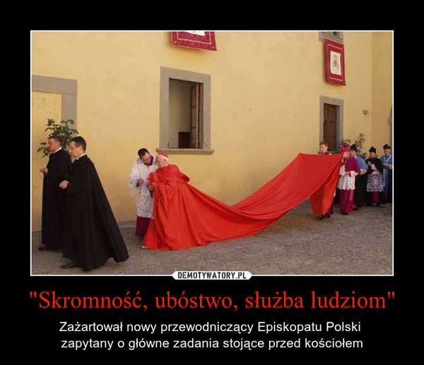 "Skromność, ubóstwo, służba ludziom" – Zażartował nowy przewodniczący Episkopatu Polski zapytany o główne zadania stojące przed kościołem 