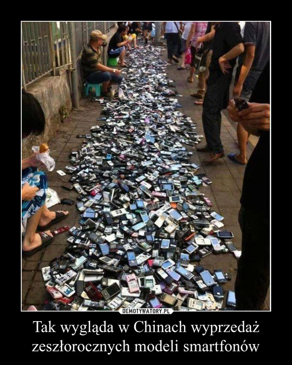 Tak wygląda w Chinach wyprzedaż zeszłorocznych modeli smartfonów –  