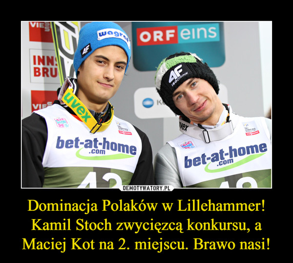 Dominacja Polaków w Lillehammer! Kamil Stoch zwycięzcą konkursu, a Maciej Kot na 2. miejscu. Brawo nasi! –  