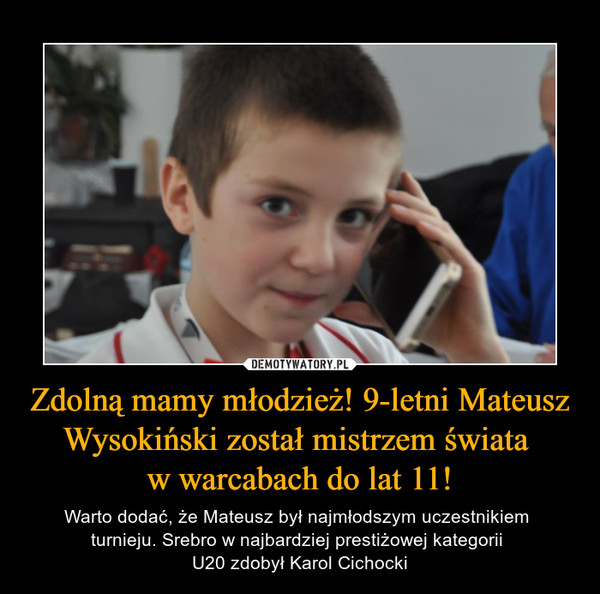 Zdolną mamy młodzież! 9-letni Mateusz Wysokiński został mistrzem świata 
w warcabach do lat 11!