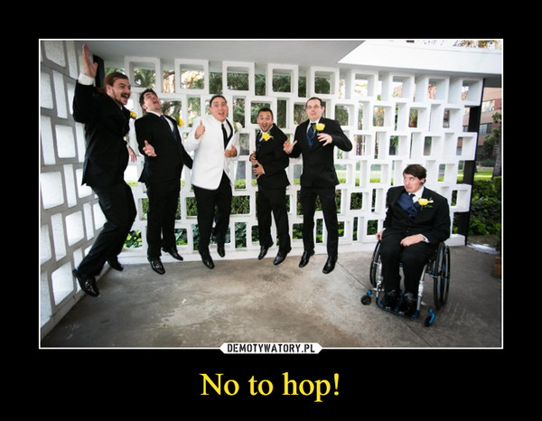 No to hop! –  