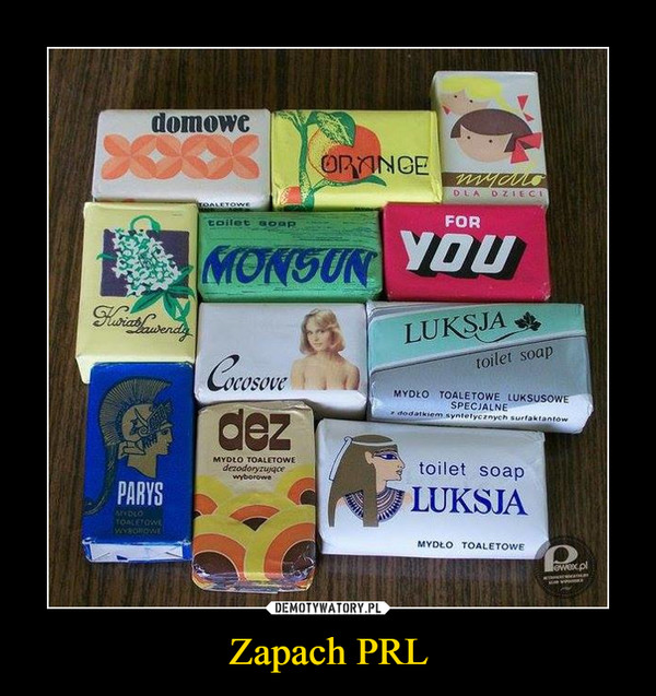 Zapach PRL –  domowe orange monsun for you cocosove luksja parys dez