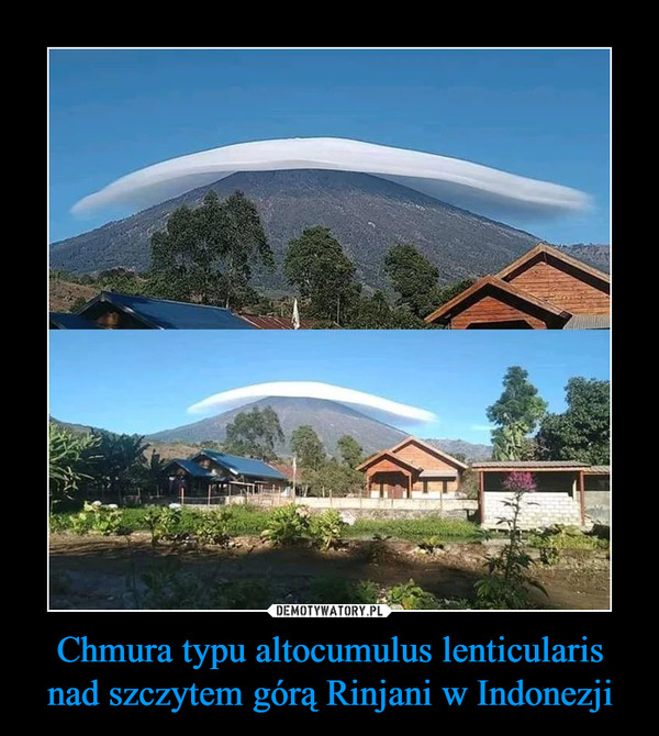 Chmura typu altocumulus lenticularis nad szczytem górą Rinjani w Indonezji –  