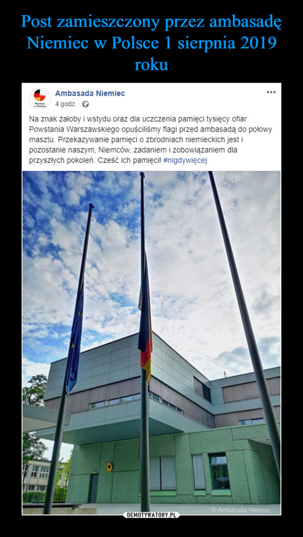 Post zamieszczony przez ambasadę Niemiec w Polsce 1 sierpnia 2019 roku
