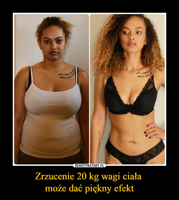 Zrzucenie 20 kg wagi ciała może dać piękny efekt –  