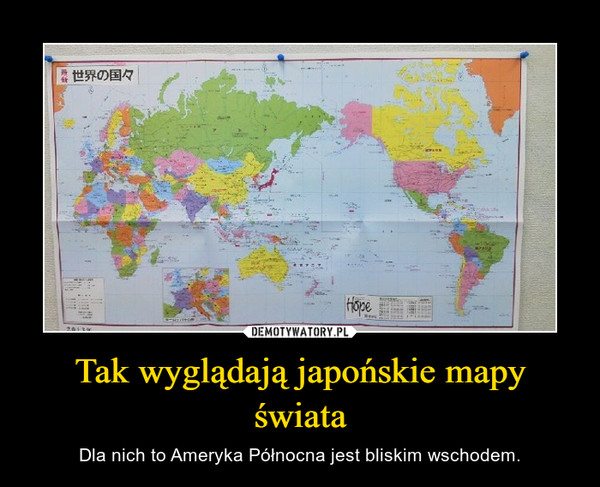 Tak wyglądają japońskie mapy świata
