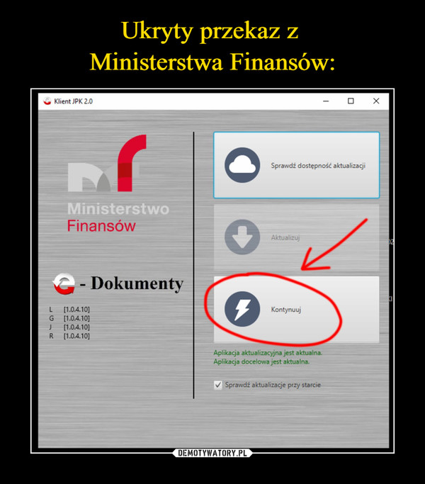 Ukryty przekaz z 
Ministerstwa Finansów: