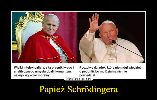 Papież Schrödingera