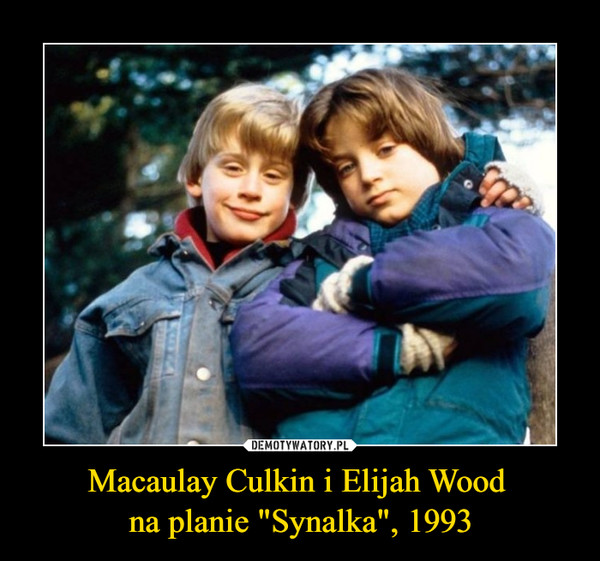 Macaulay Culkin i Elijah Wood 
na planie "Synalka", 1993