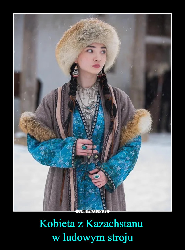 Kobieta z Kazachstanu w ludowym stroju –  