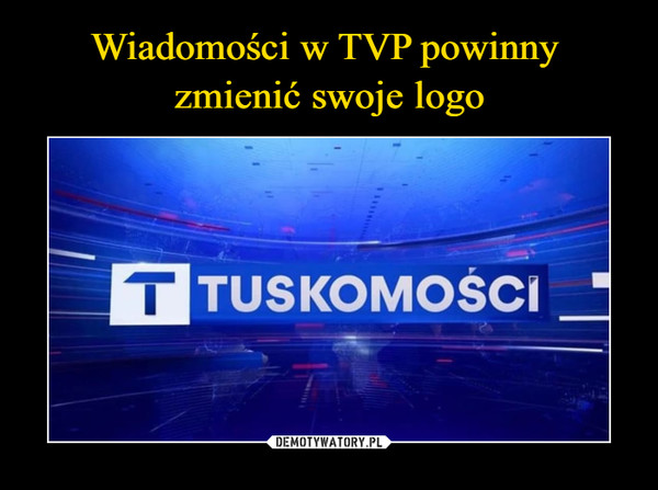 Wiadomości w TVP powinny 
zmienić swoje logo