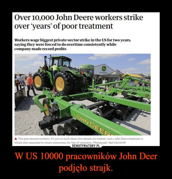 W US 10000 pracowników John Deer podjęło strajk. –  