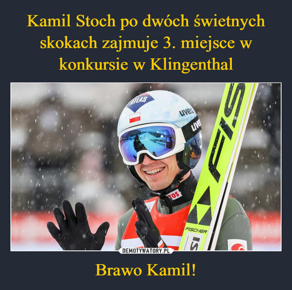Brawo Kamil! –  