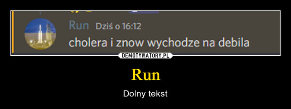 Run – Dolny tekst 