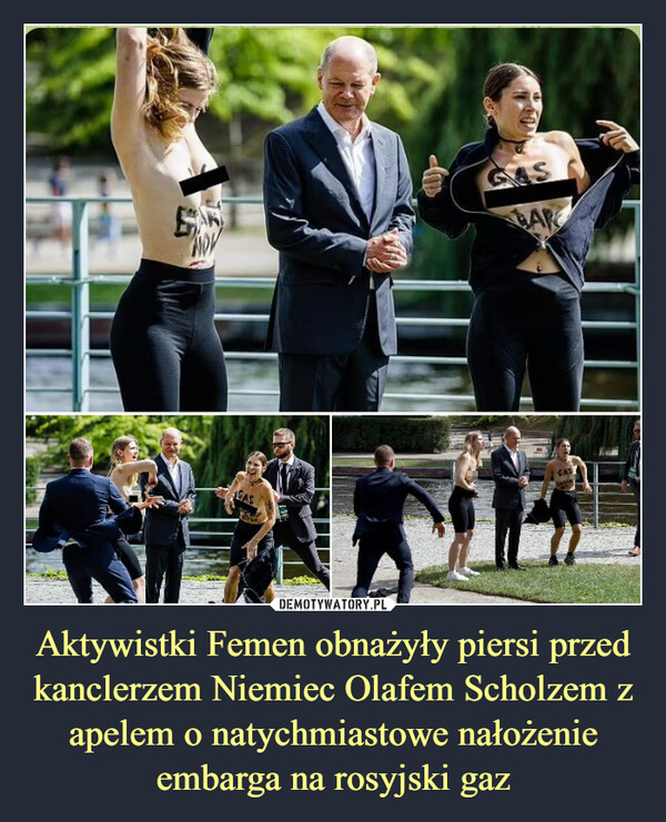 Aktywistki Femen obnażyły piersi przed kanclerzem Niemiec Olafem Scholzem z apelem o natychmiastowe nałożenie embarga na rosyjski gaz –  