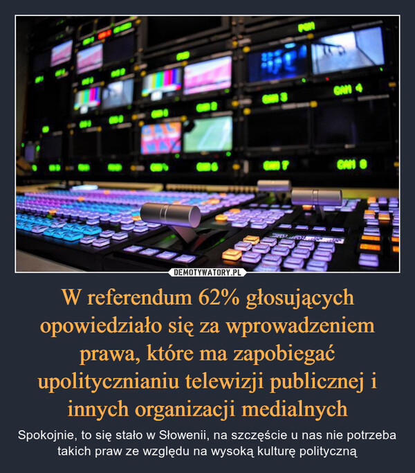 W referendum 62% głosujących opowiedziało się za wprowadzeniem prawa, które ma zapobiegać upolitycznianiu telewizji publicznej i innych organizacji medialnych