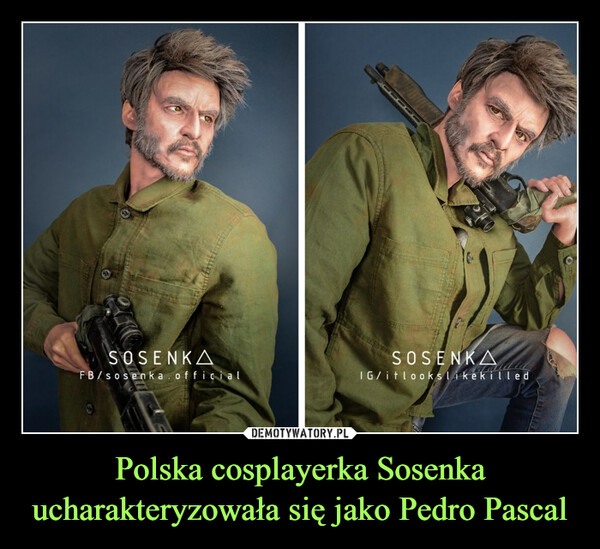 Polska cosplayerka Sosenka ucharakteryzowała się jako Pedro Pascal