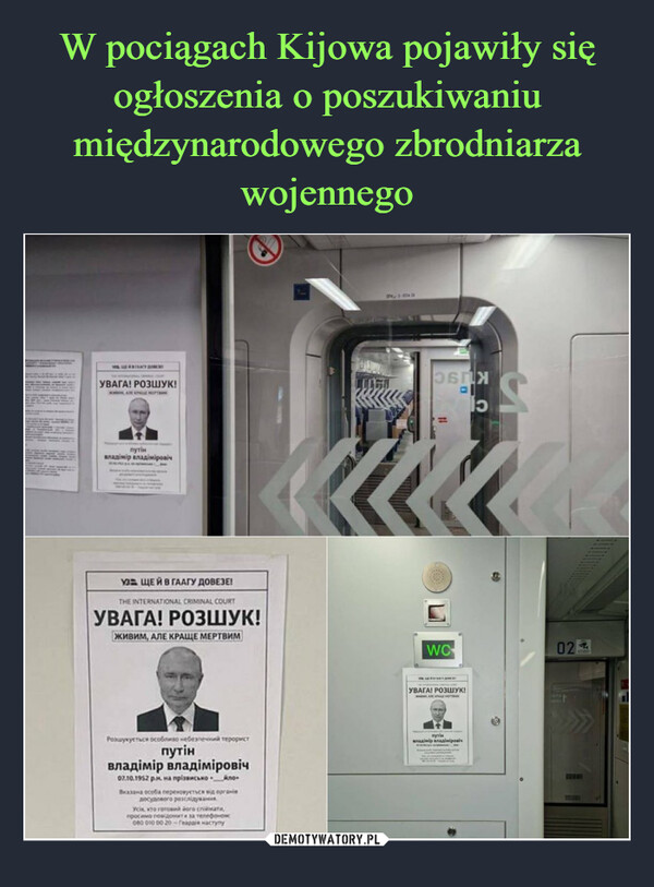 W pociągach Kijowa pojawiły się ogłoszenia o poszukiwaniu międzynarodowego zbrodniarza wojennego