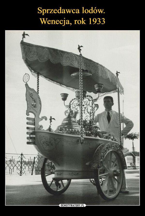 Sprzedawca lodów. 
Wenecja, rok 1933