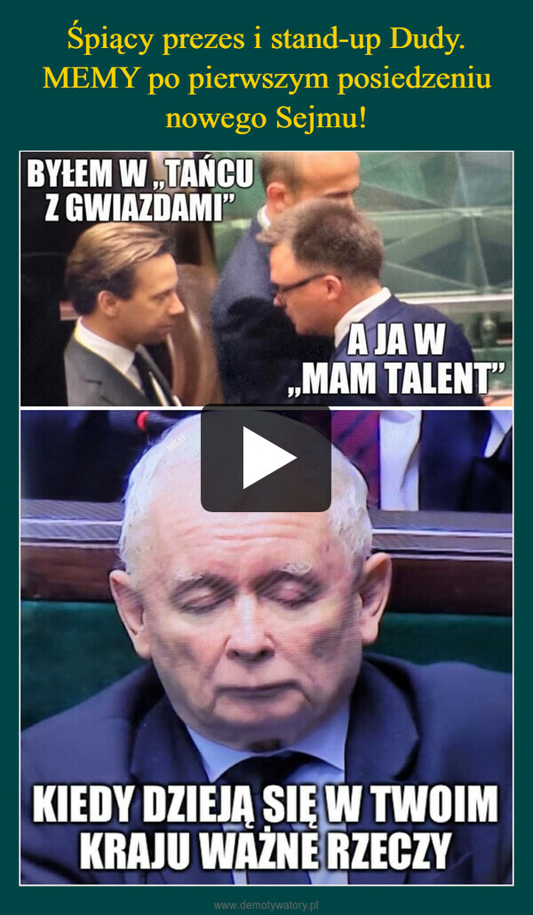 Śpiący prezes i stand-up Dudy. MEMY po pierwszym posiedzeniu nowego Sejmu!