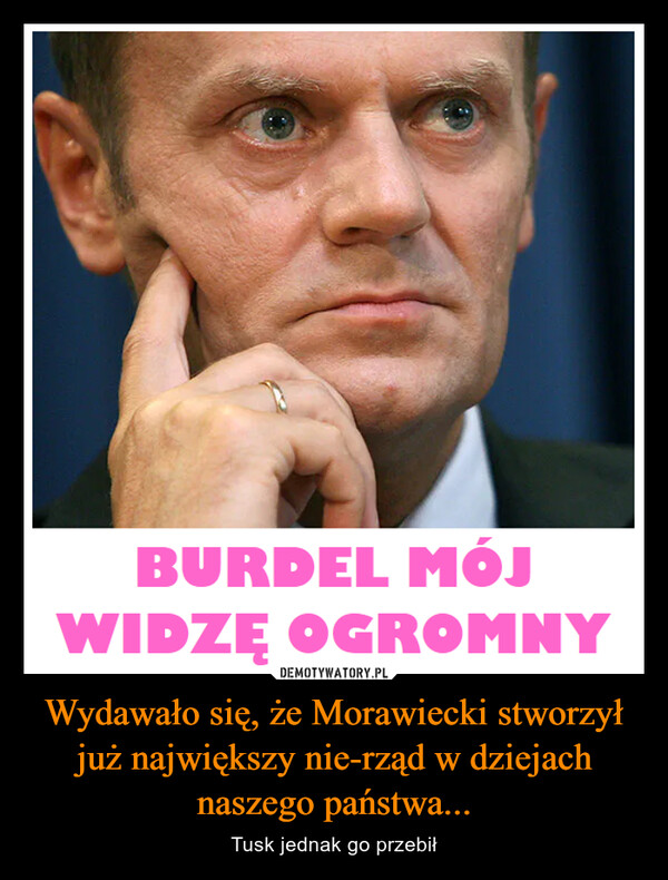 Wydawało się, że Morawiecki stworzył już największy nie-rząd w dziejach naszego państwa...