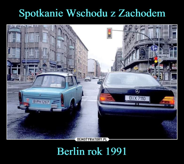 Spotkanie Wschodu z Zachodem Berlin rok 1991