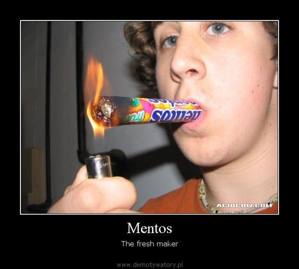 Mentos – The fresh maker  